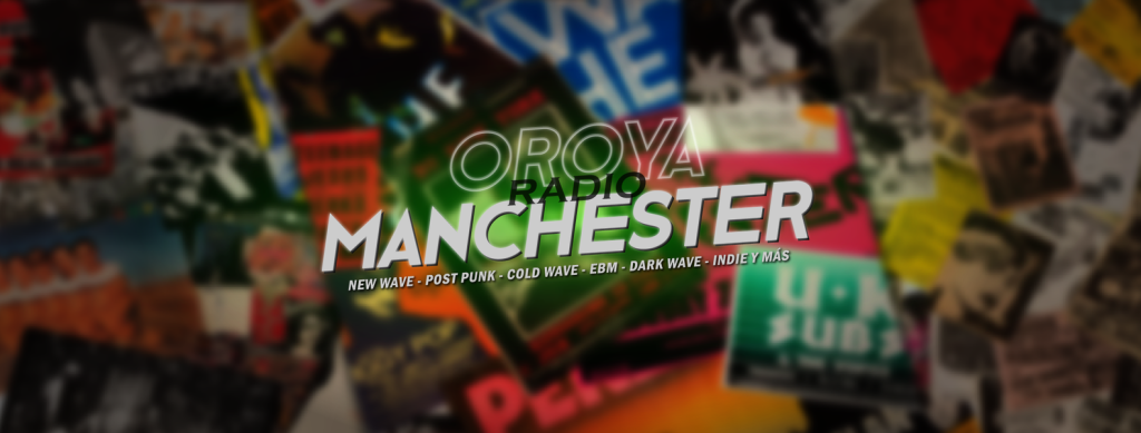 Oroya Manchester – Tu Radio Melómana